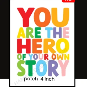 You Are The Hero Iron On Patch 2026 motivational waterproof heat transfer patch Pakistan